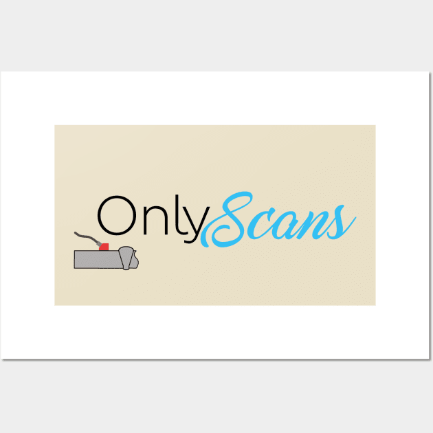 Only Scans Wall Art by Crude or Refined